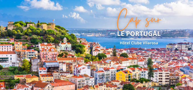Voyage Portugal - Hôtel Clube Vilarosa 