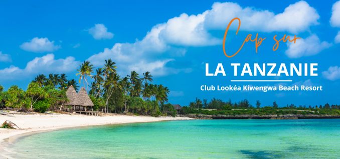 Voyage Tanzanie - Club Lookéa Kiwengwa Beach Resort - Paiement en 10 fois - Magiclub
