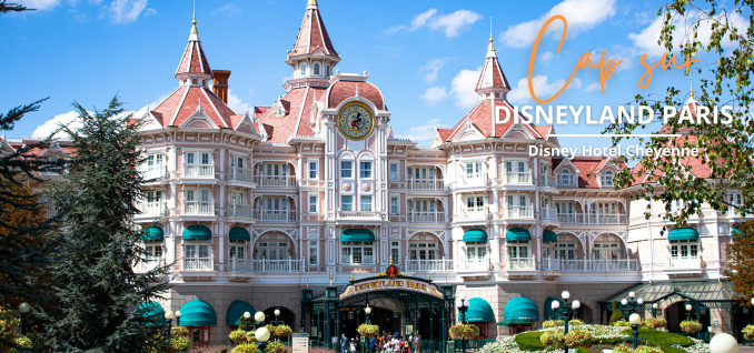 Voyage à Disneyland Paris - Disney Hôtel Cheyenne