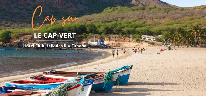 Voyage au Cap-Vert à l'hôtel Club Héliades Riu Fuhana