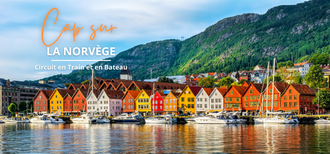 Voyage en Norvège - Circuit en train et en bateau 